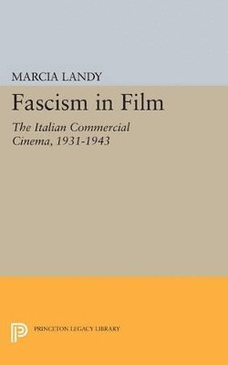 Marcia Landy - Fascism in Film, Häftad