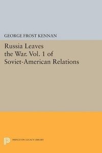 bokomslag Russia Leaves the War. Vol. 1 of Soviet-American Relations