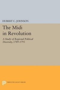 bokomslag The Midi in Revolution