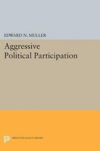 bokomslag Aggressive Political Participation