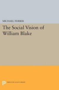bokomslag The Social Vision of William Blake