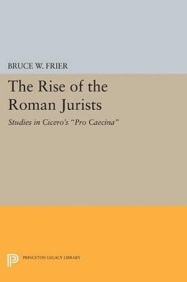 bokomslag The Rise of the Roman Jurists