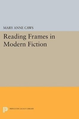 bokomslag Reading Frames in Modern Fiction