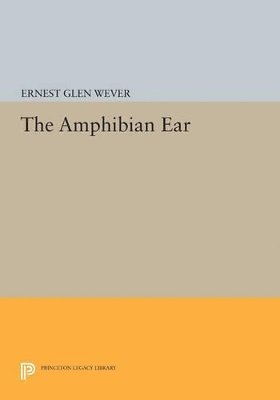 Ernest Glen Wever - Amphibian Ear, Häftad