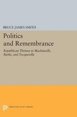 bokomslag Politics and Remembrance
