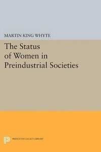bokomslag The Status of Women in Preindustrial Societies