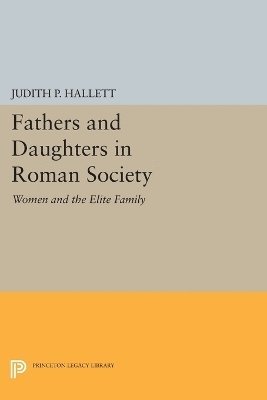bokomslag Fathers and Daughters in Roman Society