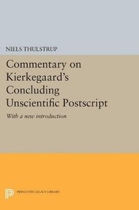 bokomslag Commentary on Kierkegaard's Concluding Unscientific Postscript
