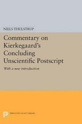 bokomslag Commentary on Kierkegaard's Concluding Unscientific Postscript