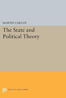 Martin Carnoy - State and Political Theory, Häftad