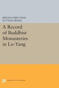 bokomslag A Record of Buddhist Monasteries in Lo-Yang