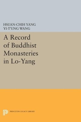 Hsüan-chih Yang, Hsuan-chih Yang, Hsüan-Chih Yang - Record of Buddhist Monasteries in Lo-Yang, Häftad