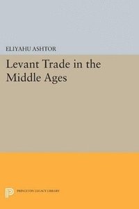 bokomslag Levant Trade in the Middle Ages