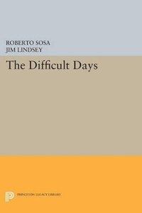 bokomslag The Difficult Days