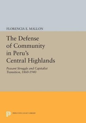 The Defense of Community in Peru's Central Highlands 1
