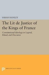 bokomslag The Lit de Justice of the Kings of France