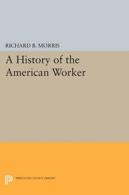 A History of the American Worker 1