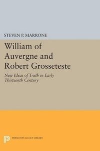 bokomslag William of Auvergne and Robert Grosseteste