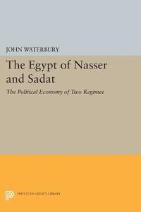 bokomslag The Egypt of Nasser and Sadat