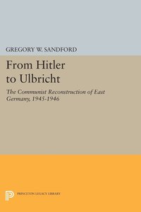 bokomslag From Hitler to Ulbricht