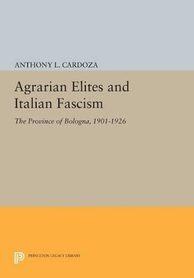 Agrarian Elites and Italian Fascism 1