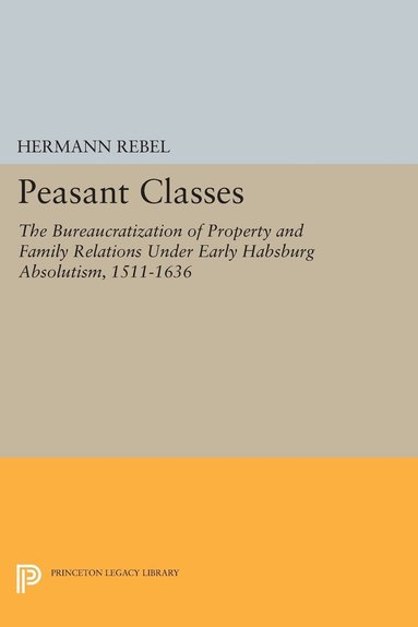 Hermann Rebel - Peasant Classes, Häftad