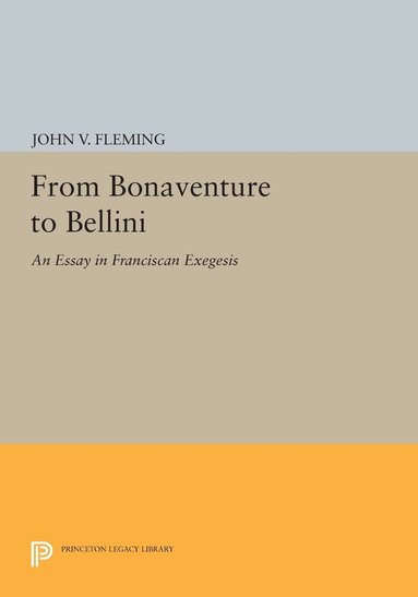 John V. Fleming - From Bonaventure to Bellini, Häftad