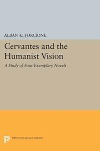 bokomslag Cervantes and the Humanist Vision