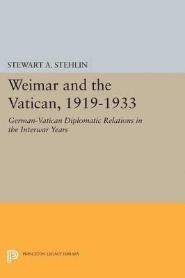 Weimar and the Vatican, 1919-1933 1