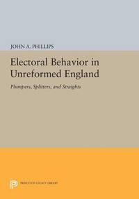 bokomslag Electoral Behavior in Unreformed England