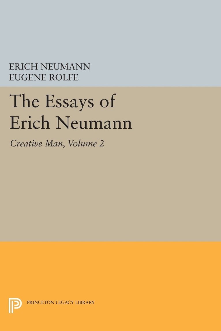 Essays of Erich Neumann, Volume 2
