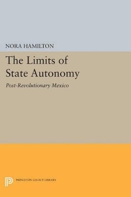 The Limits of State Autonomy 1