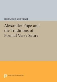 bokomslag Alexander Pope and the Traditions of Formal Verse Satire