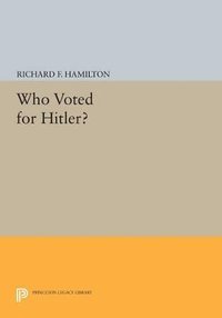 bokomslag Who Voted for Hitler?