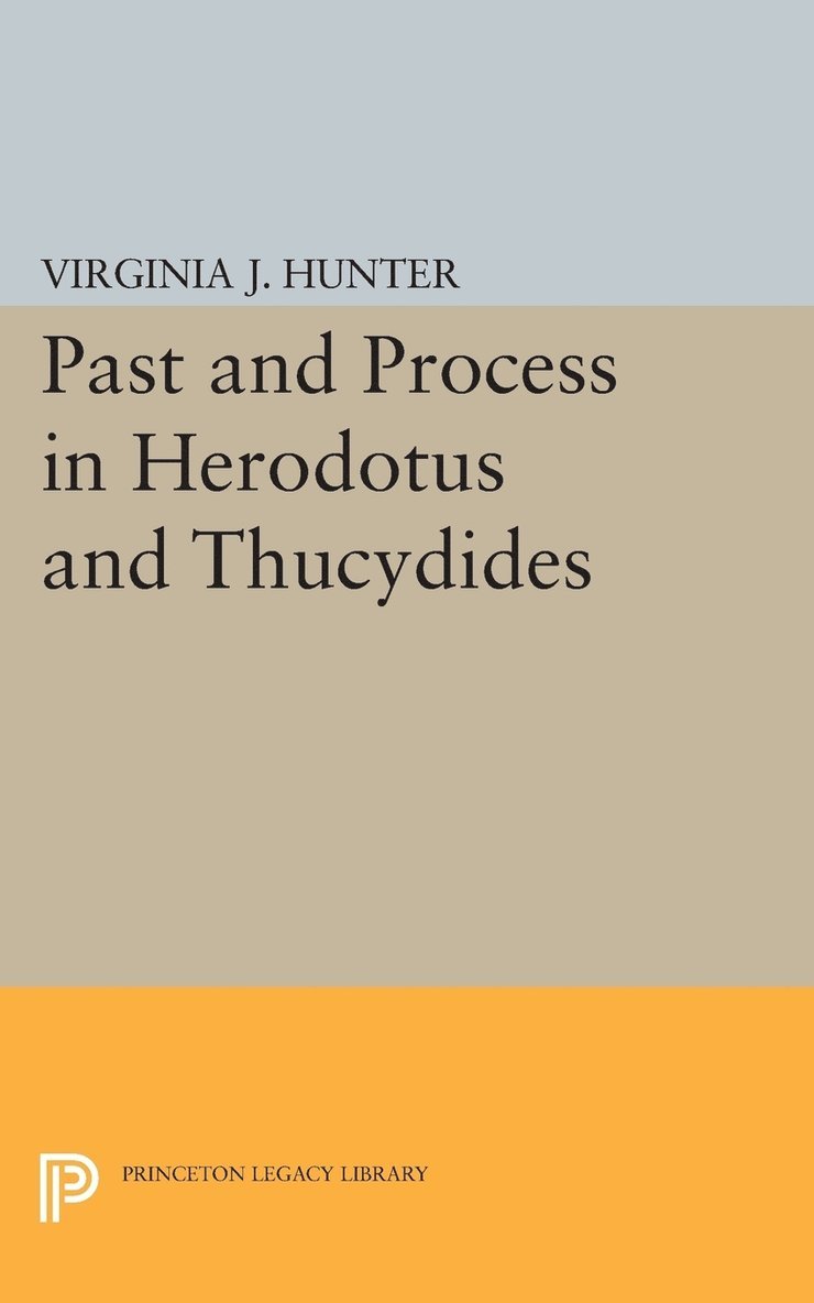 Past and Process in Herodotus and Thucydides 1