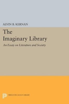 Alvin B. Kernan - Imaginary Library, Häftad