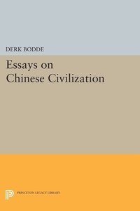 bokomslag Essays on Chinese Civilization