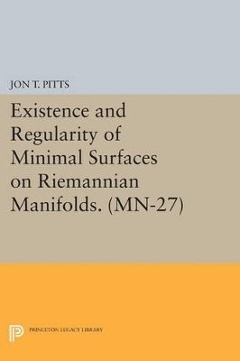 bokomslag Existence and Regularity of Minimal Surfaces on Riemannian Manifolds