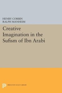 bokomslag Creative Imagination in the Sufism of Ibn Arabi
