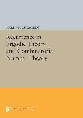 bokomslag Recurrence in Ergodic Theory and Combinatorial Number Theory