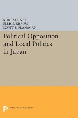 bokomslag Political Opposition and Local Politics in Japan