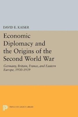 bokomslag Economic Diplomacy and the Origins of the Second World War