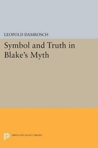 bokomslag Symbol and Truth in Blake's Myth