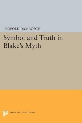 Symbol and Truth in Blake's Myth 1