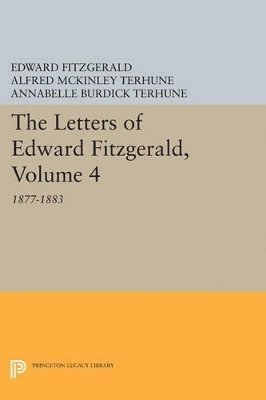 bokomslag The Letters of Edward Fitzgerald, Volume 4
