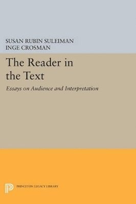 Susan Rubin Suleiman, Inge Crosman - Reader in the Text, Häftad