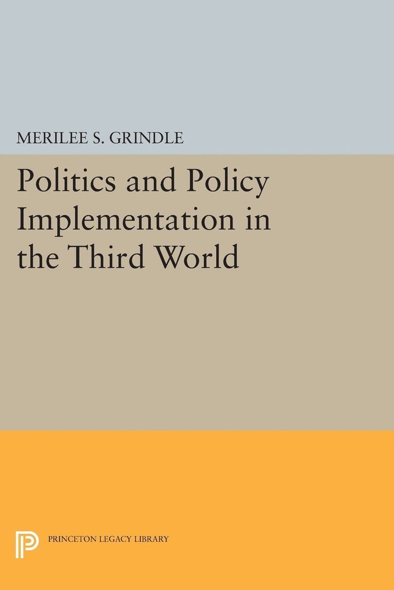 Politics and Policy Implementation in the Third World 1