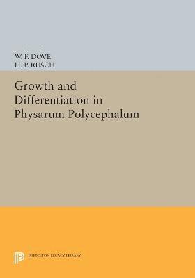 Growth and Differentiation in Physarum Polycephalum 1