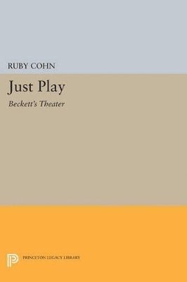 Ruby Cohn - Just Play, Häftad