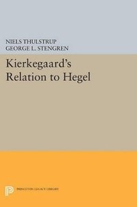 bokomslag Kierkegaard's Relation to Hegel